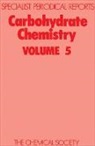 J S Brimacombe, Royal Society of Chemistry, J. Brimacombe, J. S. Brimacombe - Carbohydrate Chemistry Volume 5