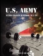 Department of the Ar, Department of the Army, Of The Army Department of the Army, Department of the U S Army, U S Dept of the Army, Ammunition United States. Department of the Army Allocations Committee - U.s. Army Fitness Training Handbook Fm 2
