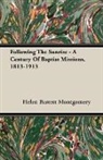 Helen Ba Montgomery, Helen Barrett Montgomery - Following the Sunrise - A Century of Bap