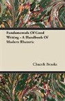 Cleanth Brooks - Fundamentals of Good Writing - A Handboo
