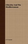 G T Garratt, G. T. Garratt - Gibraltar and the Mediterranean