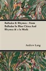 Andrew Lang - Ballades & Rhymes - From Ballades in Blu