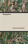 Thomas Macaulay, Thomas Babington Macaulay - Biographies