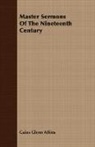 Gaius Glenn Atkins - Master Sermons of the Nineteenth Century