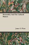 James S. Plant - Personality and the Cultural Pattern