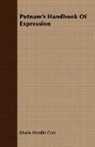 Edwin Hamlin Carr - Putnam's Handbook of Expression