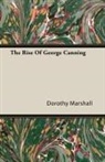 Dorothy Marshall - The Rise of George Canning