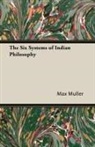 Max Muller - The Six Systems of Indian Philosophy