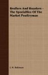 J. H. Robinson - Broilers and Roasters - The Specialties