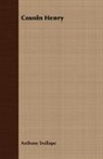 Anthony Trollope, Anthony Ed Trollope - Cousin Henry