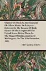 John Quincy Adams - Oration on the Life and Character of Gil