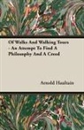 Arnold Haultain - Of Walks and Walking Tours - An Attempt