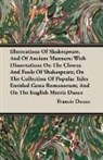 Francis Douce - Illustrations of Shakespeare, and of Anc