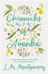 L. M. Montgomery, Lucy Maud Montgomery - Chronicles of Avonlea, in Which Anne Shi