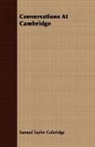 Samuel Ta Coleridge, Samuel Taylor Coleridge - Conversations At Cambridge