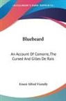 Ernest Al Vizetelly, Ernest Alfred Vizetelly - Bluebeard: An Account of Comorre, the Cu