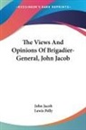 John Jacob, Lewis Pelly - The Views and Opinions of Brigadier-Gene