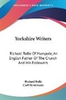 Richard Rolle, Carl Horstmann - Yorkshire Writers: Richard Rolle of Hamp