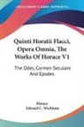 Horace, Edward C. Wickham - Quinti Horatii Flacci, Opera Omnia, the