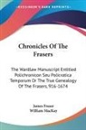 James Fraser, William Mackay - Chronicles of the Frasers: The Wardlaw M