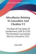 James Hall, James Hall - Miscellanies Relating to Lancashire and