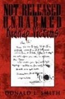 Donald L. Smith - Not Released Unharmed: Kidnap Victims