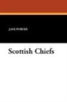 Jane Porter - Scottish Chiefs