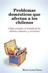 Mara Luisa Parra, Maria Luisa Parra - Problemas Domsticos Que Afectan a Los C