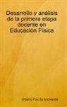 Urbano De La Granda, Urbano Poo de la Granda, Urbano Poo De La Granda - Desarrollo Y Anlisis De La Primera Etap