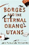Luis Fernando Verissimo, Verissimo Luis Fernando - Borges and the Eternal Orang-Utans