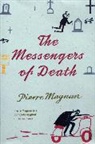 Pierre Magnan, Magnan Pierre - The Messengers of Death