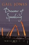 Gail Jones - Dreams of Speaking