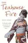 Ellis Avery - Teahouse Fire