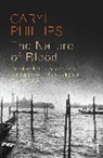 Caryl Phillips - The Nature of Blood