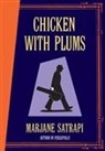Marjane Satrapi, Satrapi Marjane - Chicken With Plums