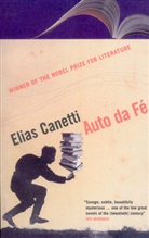 Dr Elias Canetti, Elias Canetti - Auto Da Fe
