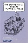 Dominic Hughes, Dominic Phillips Hughes, Dr Dominic Hughes, Benedict Phillips, Benedict Lyle Phillips - Oxford Union Guide to Speaking in Public