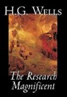 H. Wells, H. G. Wells - Research Magnificent