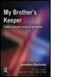 Joanna Adler, Joanna R. Adler, Joanna R. (Middlesex University Adler, Adler Joanna, Jonathan Burnside, Jonathan Adler Burnside... - My Brother's Keeper