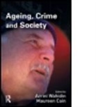 Maureen Cain, Cain Maureen, Azrini Wahidin, Azrini (Queens University Wahidin, Wahidin Azrini - Ageing, Crime and Society