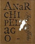 Jay Griffiths - Anarchipelago