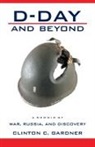 Clinton C. Gardner - D-Day and Beyond