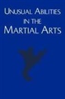 Benjamin Luntz - Unusual Abilities in the Martial Arts