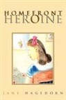 Jane Hagedorn - Homefront Heroine