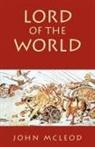John McLeod - Lord of the World
