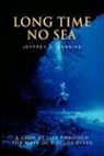 Jeffrey Denning - Long Time No Sea