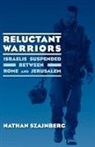 Nathan Szajnberg - Reluctant Warriors