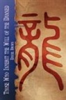 Daniel Brown - Those Who Inherit the Will of the Damned