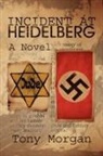 Tony Morgan - Incident At Heidelberg