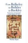 Thomas Taylor - From Bulkeley to Bulkley to Buckley